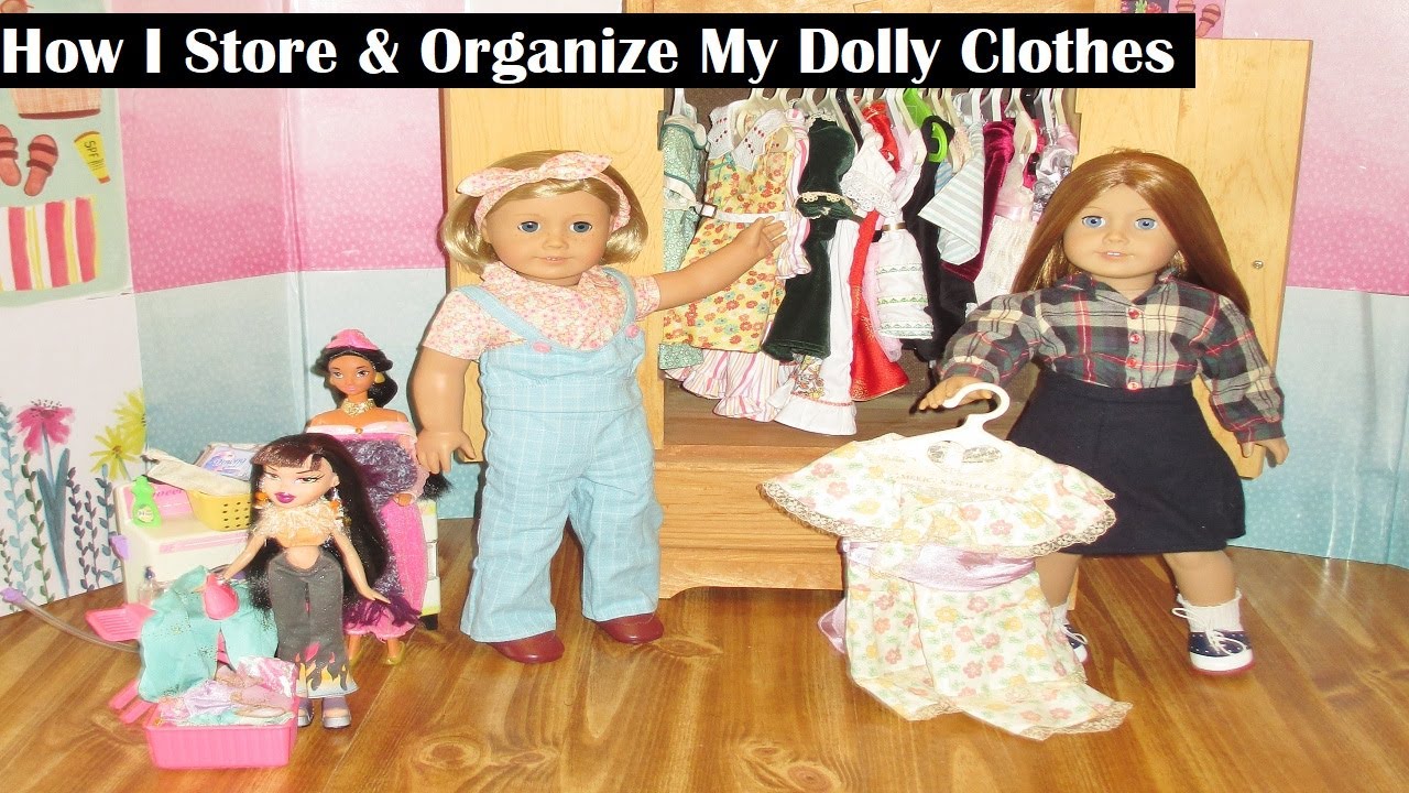 How I Store & Organize My Dolly Clothes YouTube