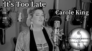 It's Too Late | Carole King | Cover (featuring Elli Mac)