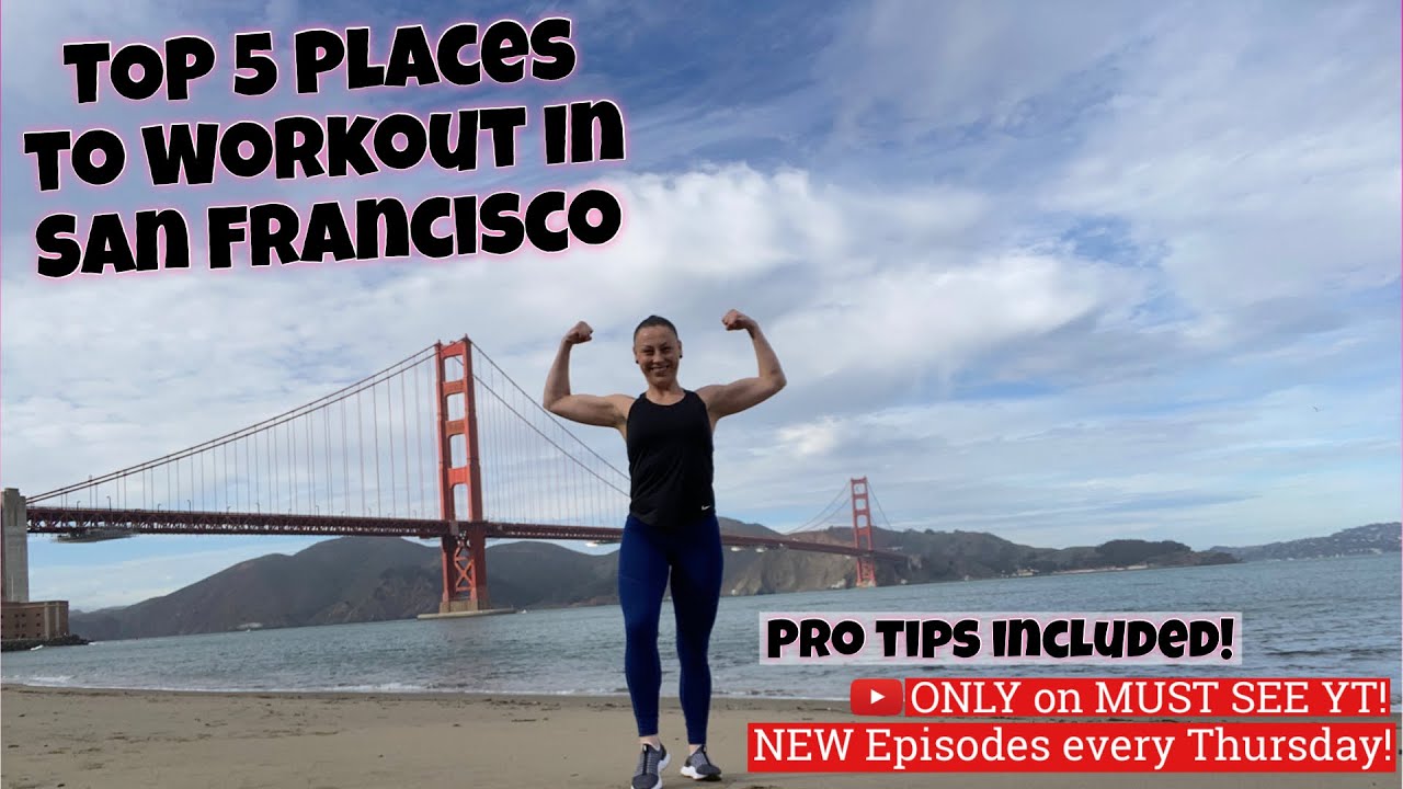 Top 5 Locations to Workout in San Francisco (Outside)