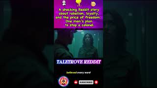 She Outsmarted a Colonel and Won Her Freedom - Reddit Stories #taletrovereddit #redditstories