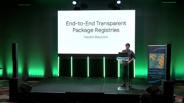 End-to-End Transparent Package Registries - Hayden Blauzvern