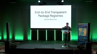 End-to-End Transparent Package Registries - Hayden Blauzvern