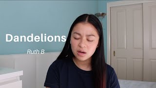 dandelions - ruth b cover