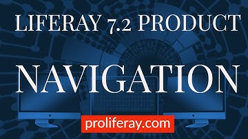 Liferay 7.2 Product Navigation
