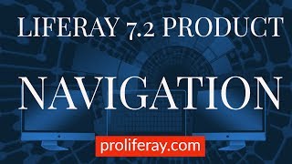 Liferay 7.2 Product Navigation screenshot 4