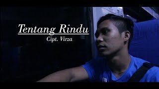 TENTANG RINDU CIPT VIRZA COVER VIDEO CLIP