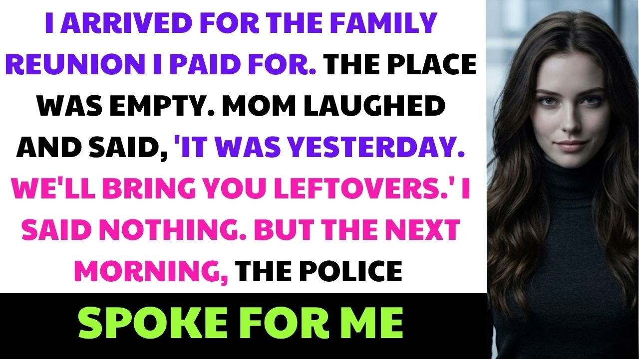Mom Laughed After I Arrived at the Empty Family Reunion I Paid For
