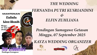 LIVE CALYSTA MUSIK CAMPURSARI PERNIKAHAN FERNANDA PUTRI KUSRIANDINI & ELFIN ZUHLIANA