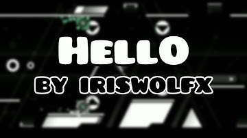 "HellO" by iriswolfx [Hard; All Coin] — Geometry Dash