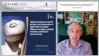 "Digital Phenotyping and Machine Learning in the Next..." Prof. Maurice Mulvenna (ICT4AWE 2020)