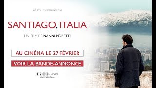 Bande annonce Santiago, Italia 