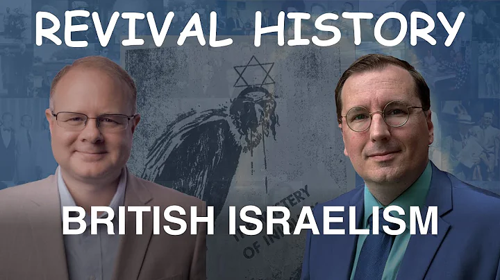 British Israelism - Episode 26 William Branham Res...