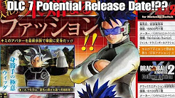 Xenoverse 2 DLC 7 Potential Release Date! DLC Pack 7 Theory/Discussion