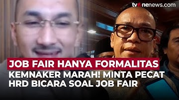 Kemnaker Geram! HRD Diminta Dipecat Usai Sebut Job Fair Hanya Formalitas | OneNews Update