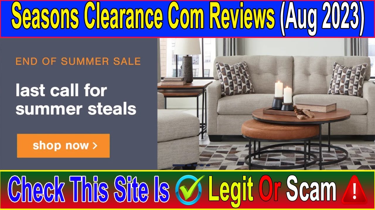 Seasons Clearance Com Reviews (Aug 2023) Real Or Fake Site | Watch this