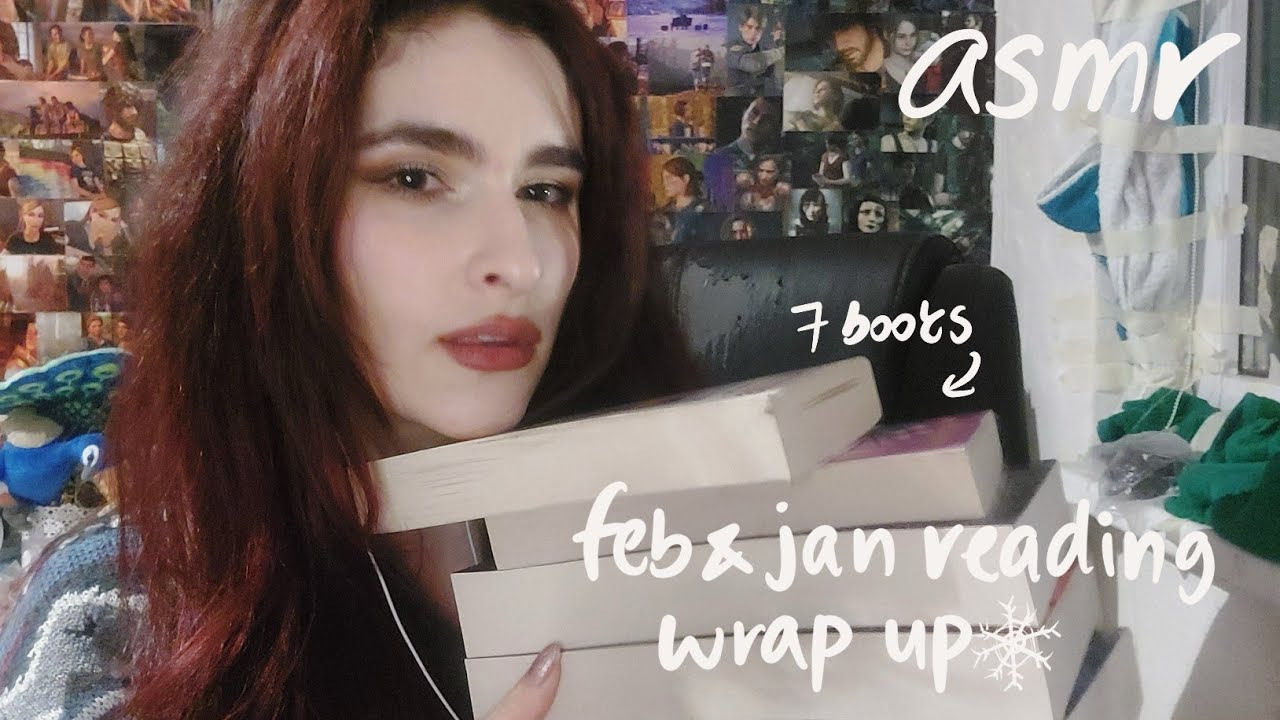 ASMR the 7 books i read in february & january 📚*reading wrap up* (chatty whispering)