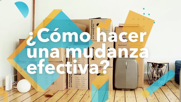 Cómo organizar la mudanza perfecta - Trucos