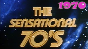 The Sensational 70s: 1970 (The Events of 1970)