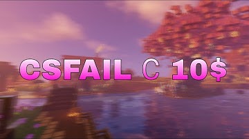 CSFAIL С 10$ МАИНКРАФТ ЗАНОС