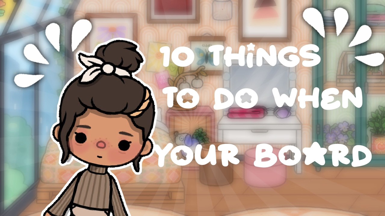 10 THINGS TO DO IN TOCA BOCA WHEN YOUR BORED 🥱 TOCA LIFE - YouTube