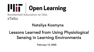 xTalk Feb 13, 2020: Lessons Learned From Using Physiological Sensing in Learning Environments