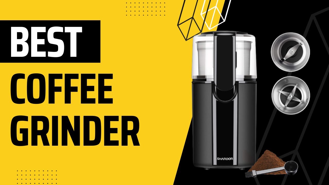 SHARDOR Electric Coffee Grinder Reviews Best Coffee Grinder Reviews