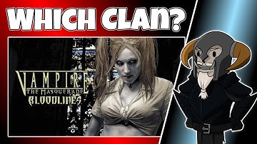 VtMB : Which Clan Should You Play First?
