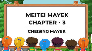 Cheising Mayek || Manipuri Masing Mayek || Chapter-3