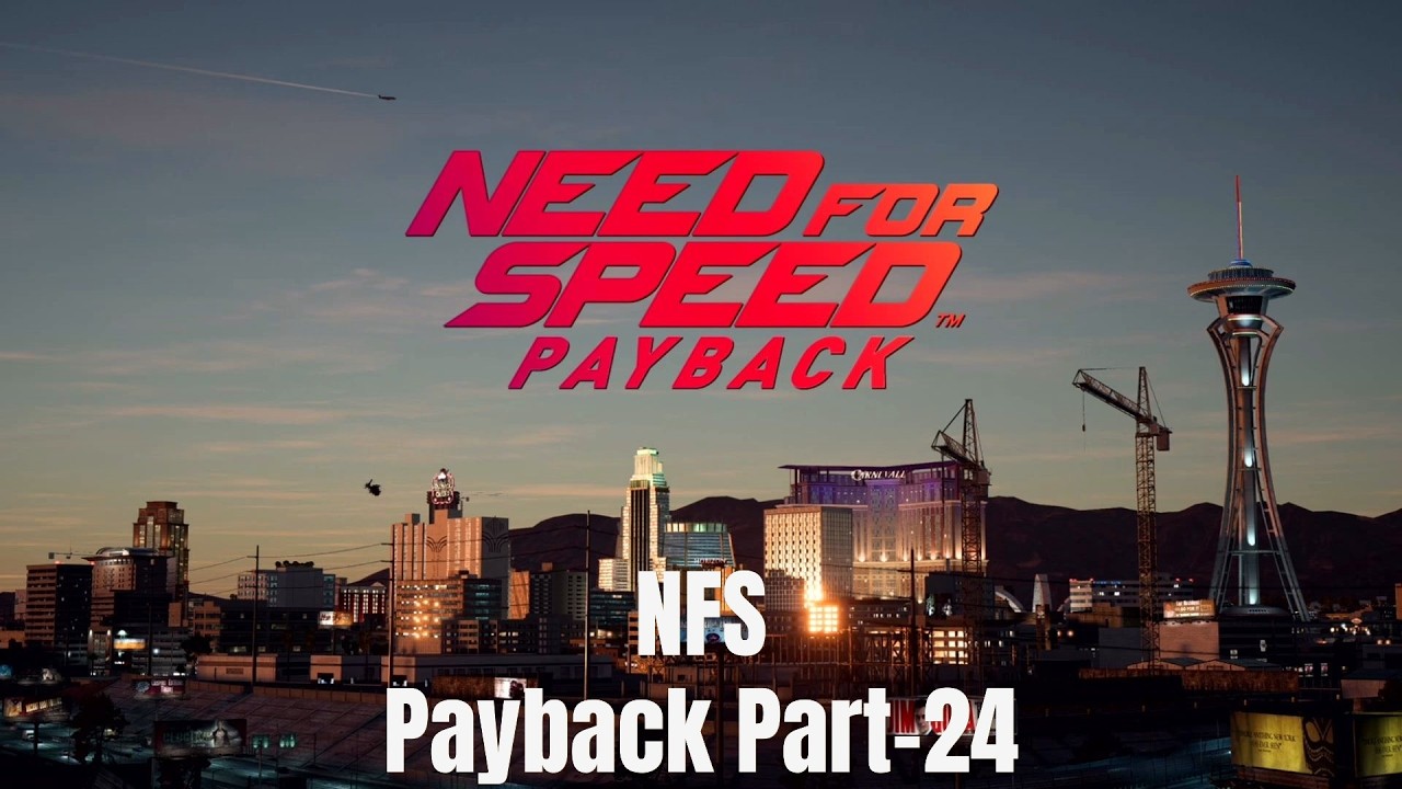 The Silver 6 league defeated - Need for Speed Payback - Part-24 - Full Story Gameplay 2026
