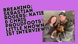 Sebastian Rogers: Little Known 1st INTERVIEW with Katie & Chris Proudfoot   VERY REVEALING   SD 480p