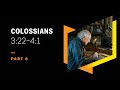 When Masters Are Also Slaves: Colossians 3:22–4:1, Part 6