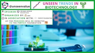 Unseen Trends in Biotechnology by Mr. Sajal Kapoor screenshot 3