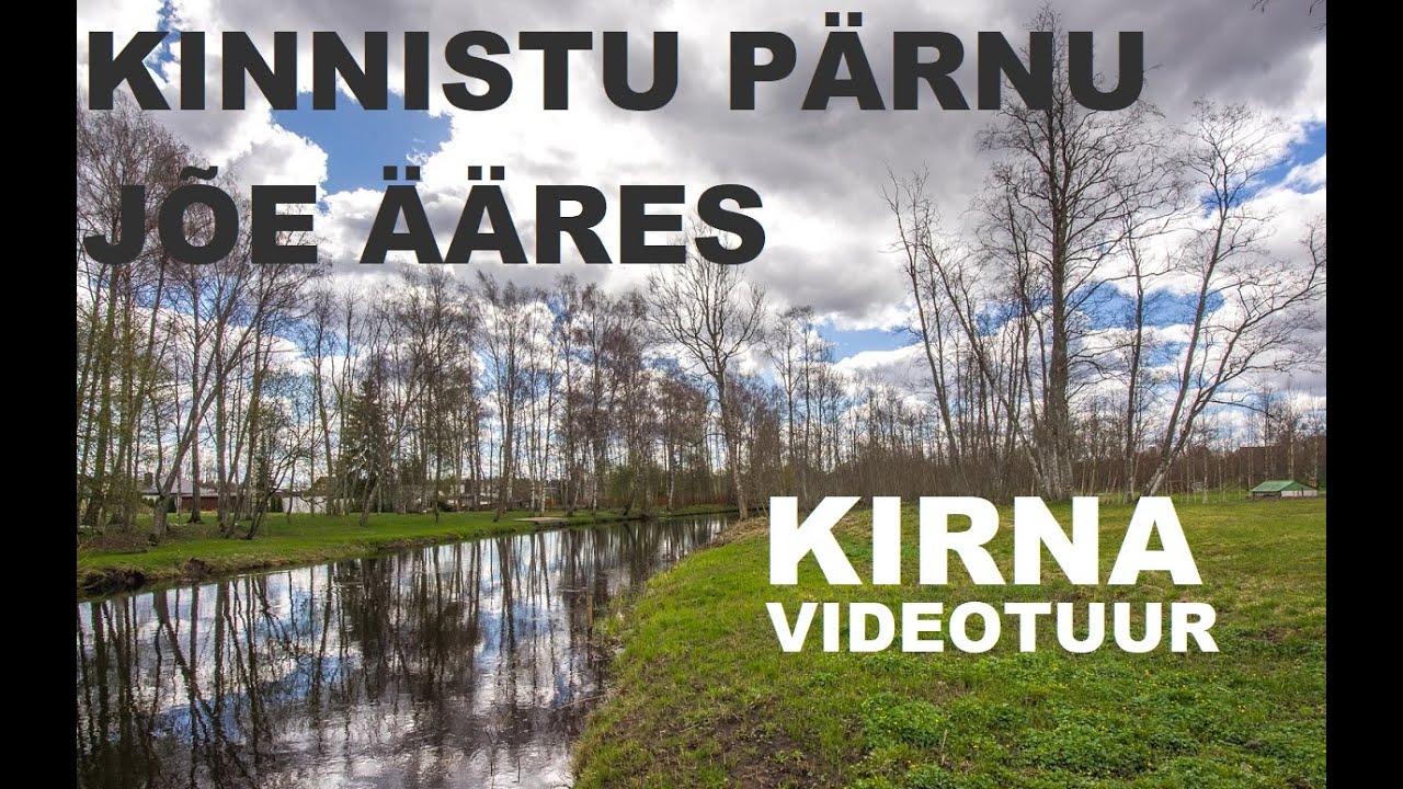MÜÜA KINNISTU PÄRNU JÕE ÄÄRES. KIRNA, JÄRVAMAA. Mario Karro Kinnisvara.