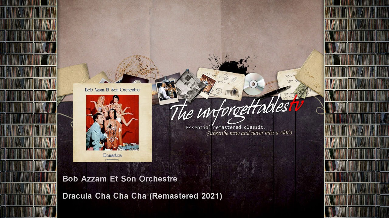 Ver Bob Azzam Et Son Orchestre - Dracula Cha Cha Cha - Remastered 2021 en YouTube