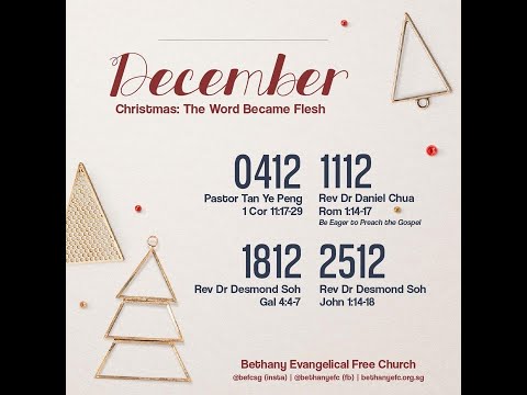 25 Dec 2022 | Christmas 2022: The Word Became Flesh | BEFC