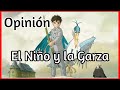EL NIÑO Y LA GARZA - Reseña y Opinión