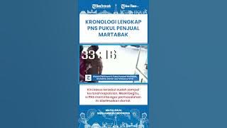 Short | Terungkap Alasan PNS Lawan Penjual Martabak, Kini Viral