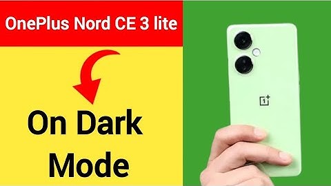 OnePlus Nord CE 3 lite 5G me dark mode on kaise karen, how to on dark mode