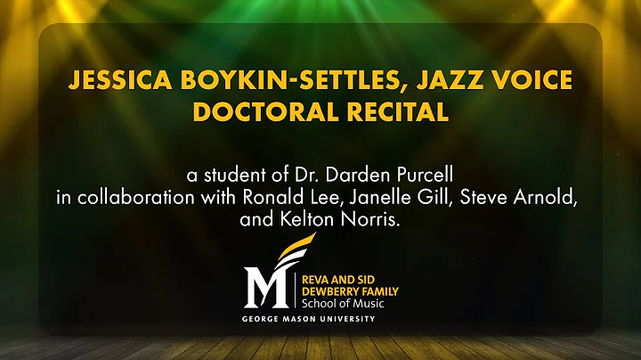Jessica Boykin-Settles, Vocal Jazz, Doctoral Recital