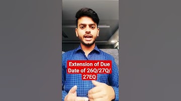 Extension of Due Date of TDS and TCS returns
