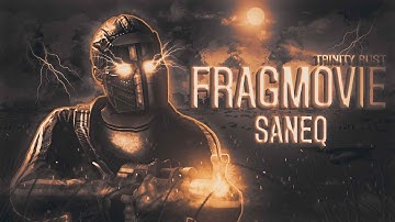 FRAGMOVIE BY SANEQ | TRINITY RUST| 198 DEVBLOG