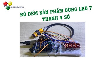 Bộ đếm sản phẩm dùng led 7 thanh 4 số với cảm biến hồng ngoại tiệm cận