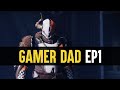 Gamer Dad Episode 1: Well That Was Quite A First Week