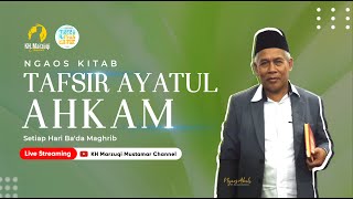 🔴7. NGAOS KITAB TAFSIR AYATUL AHKAM JUZ 2- 12/05/2024