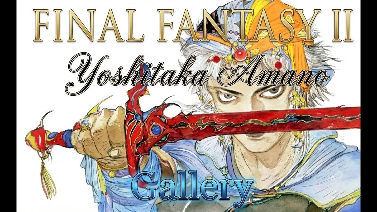 Final FantasyⅡ Yoshitaka Amano gallery / ファイナルファンタジー2