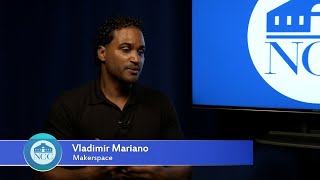 NCC Spotlight - Makerspace