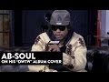 Ab-Soul's "DWTW" Album Cover Explained