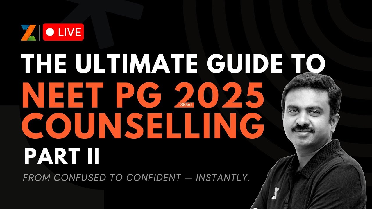 The Ultimate Guide To NEET PG 2025 Counselling Part 2 |  Live on Aug 7 (Thursday) at 6:30 PM