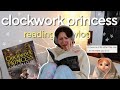 finishing The Infernal Devices - clockwork princess