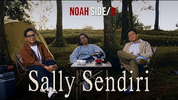 NOAH - SALLY SENDIRI (Akustik Version) | SIDE B